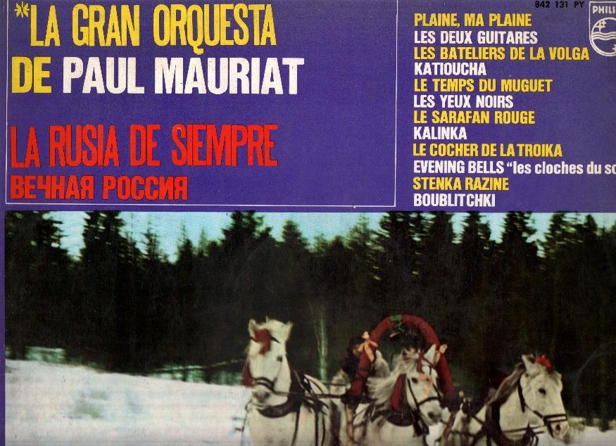 Disco/Vinilo-LP: LA RUSIA DE SIEMPRE - La Gran Orquesta de Paul Mauriat (Philips)