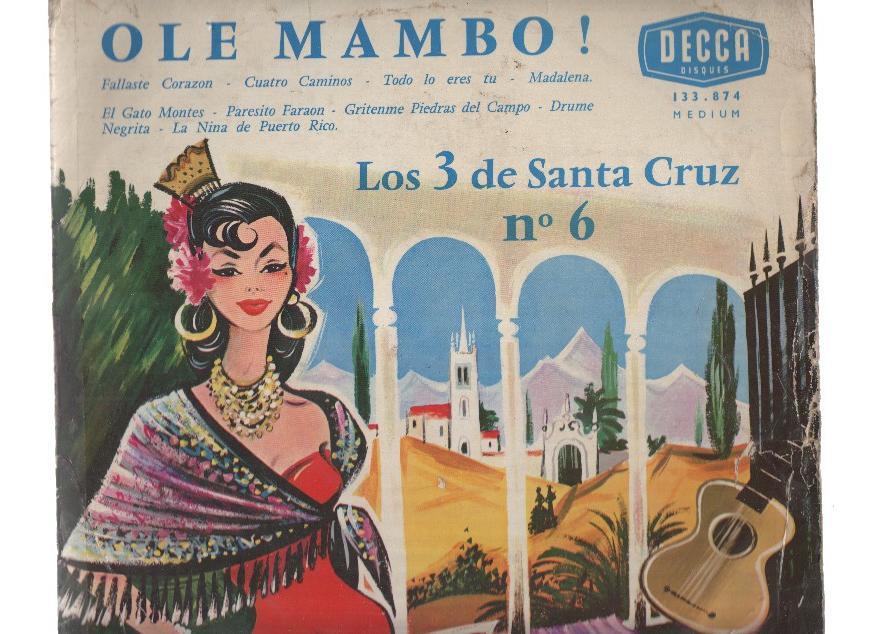 Disco/Vinilo-LP 33rpm: LOS 3 DE SANTA CRUZ - Ole Mambo Numero 06