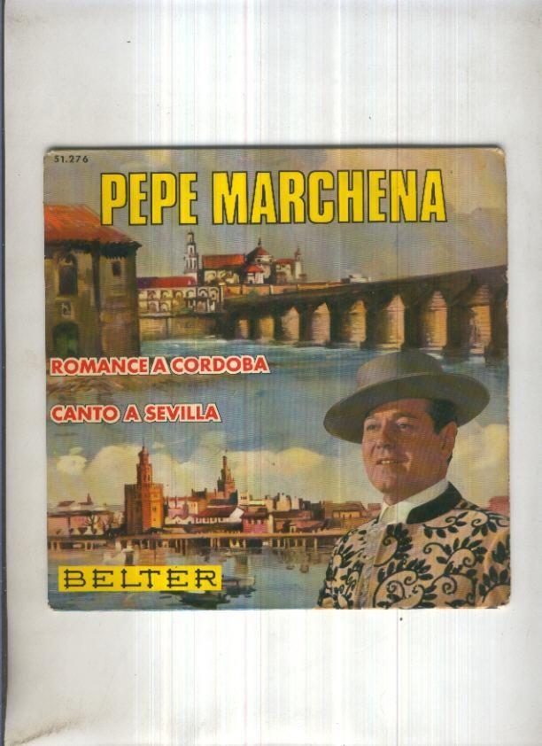 Disco Vinilo Single 45rpm: PEPE MARCHENA - Romance a Cordoba