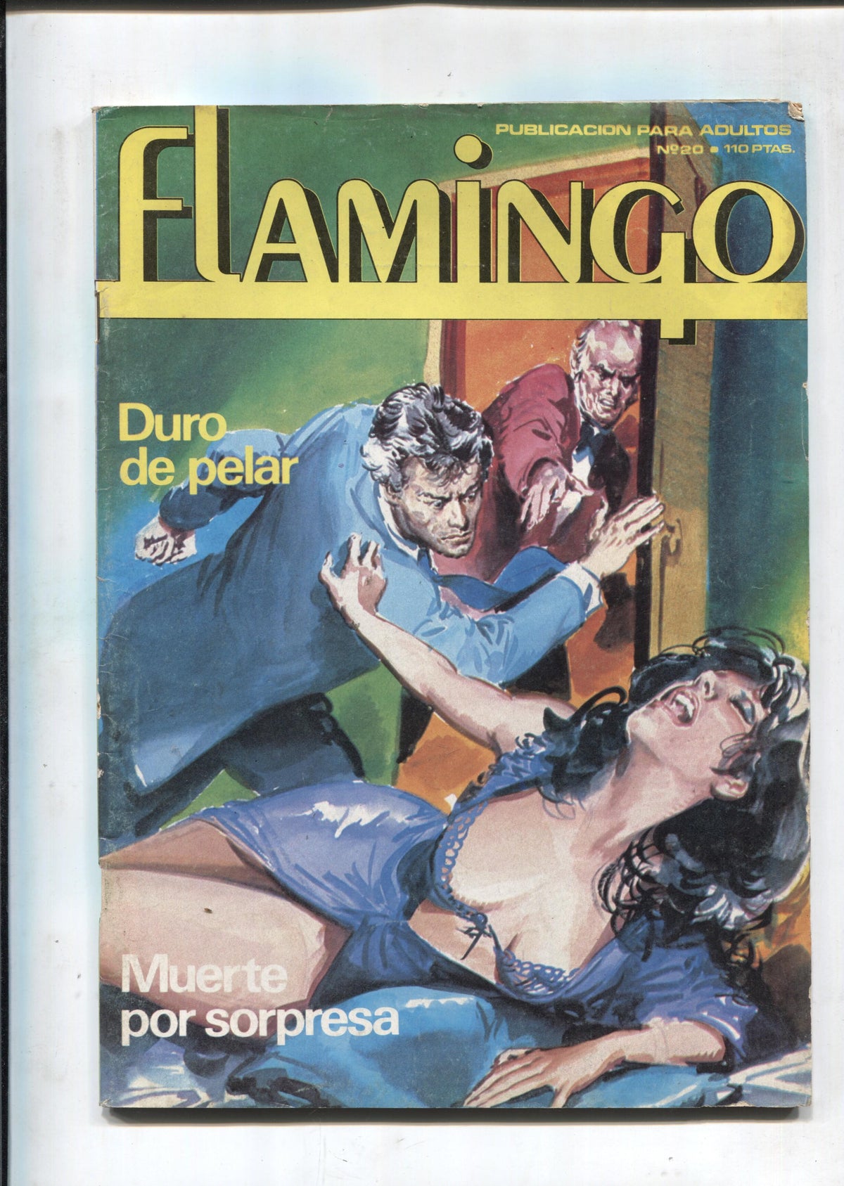 Flamingo street numero 20: (numerado 3 en trasera): Duro de pelar y Muerte por sorpres