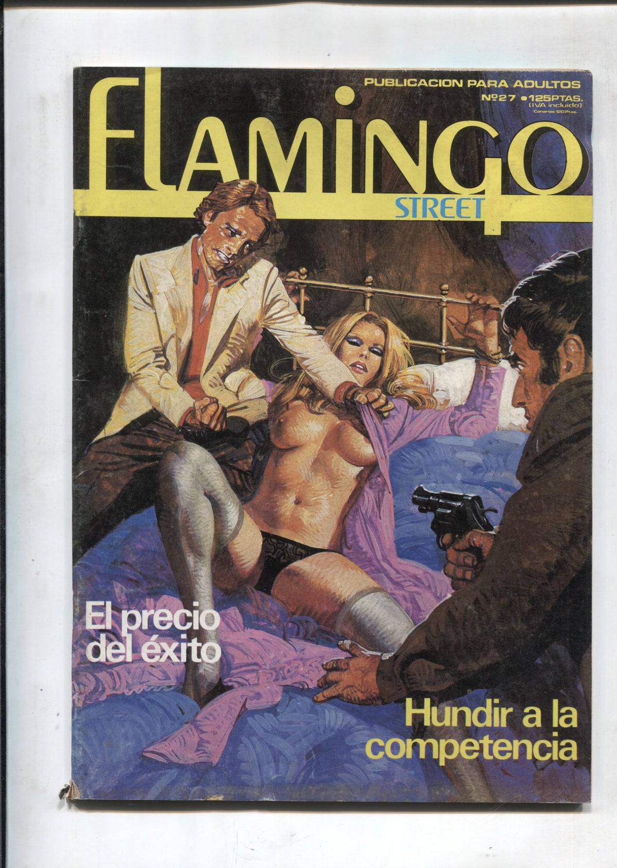 Flamingo street numero 27: (numerado 3 en trasera): El precio del exito y Hundir a la competencia