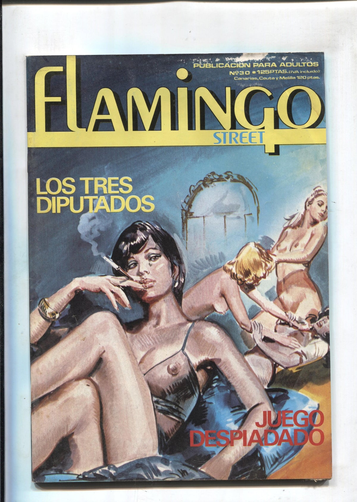 Flamingo street numero 30: (numerado 3 en trasera): Los tres diputados y Juego despiadado