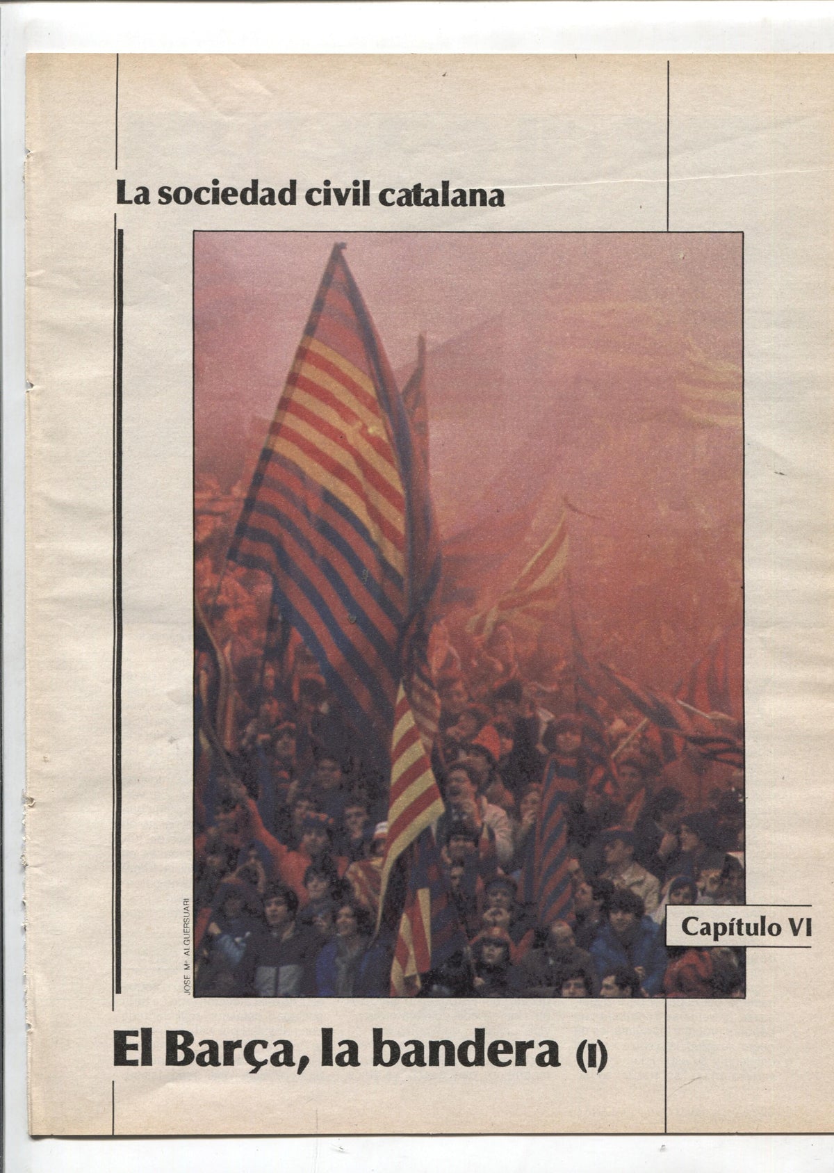 La Vanguardia: La sociedad civil catalana fasciculo 06: El Barça, la bandera (I)