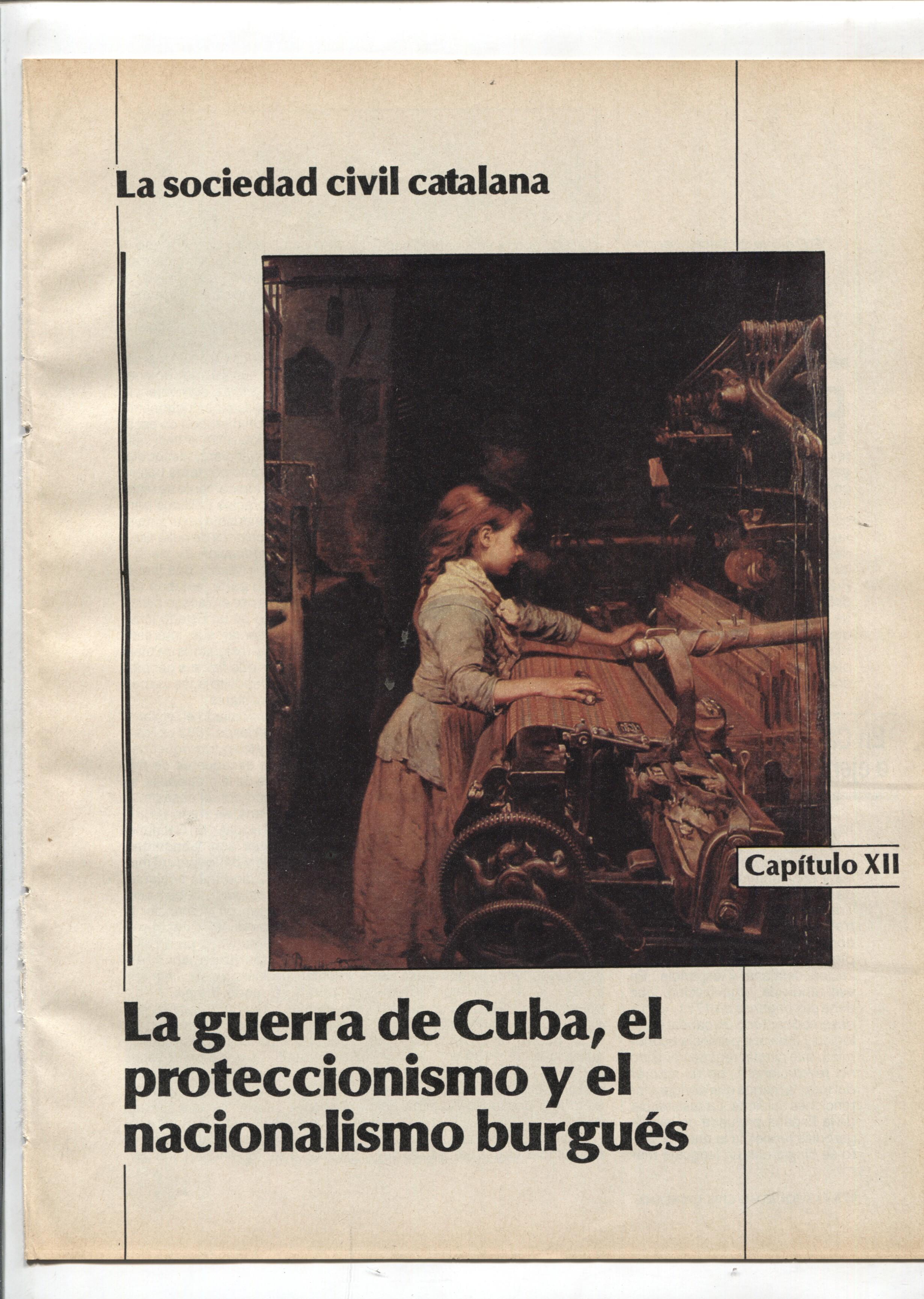 La Vanguardia: La sociedad civil catalana fasciculo 12: la guerra de cuba, el proteccionismo y el nacionalismo Burgues