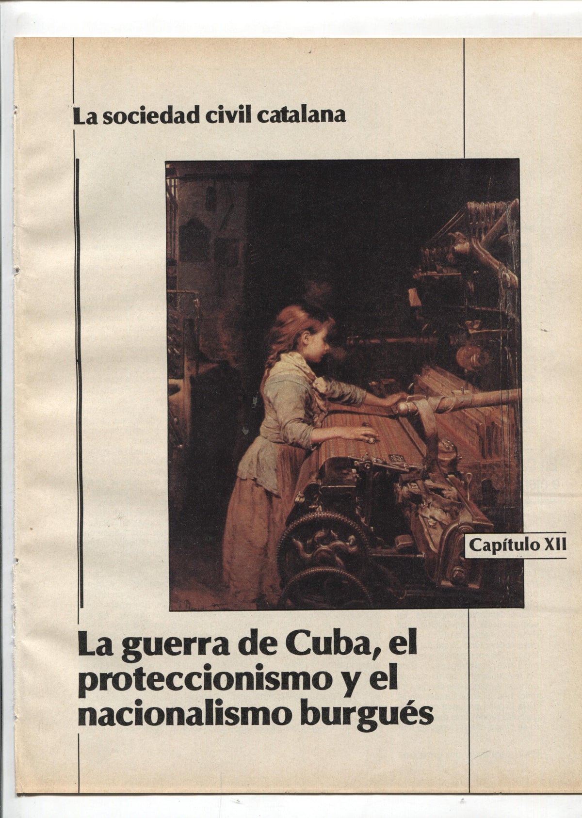 La Vanguardia: La sociedad civil catalana fasciculo 12: la guerra de cuba, el proteccionismo y el nacionalismo Burgues