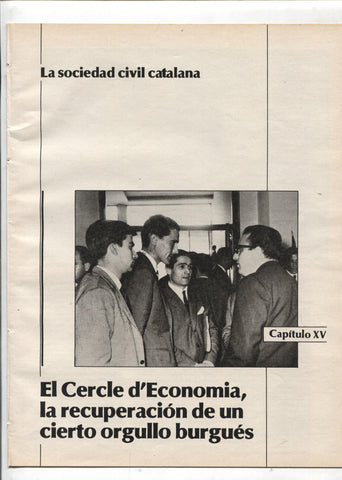 La Vanguardia: La sociedad civil catalana fasciculo 15: El cercle d'Economia, la recuperacion de un cierto orgullo burgues