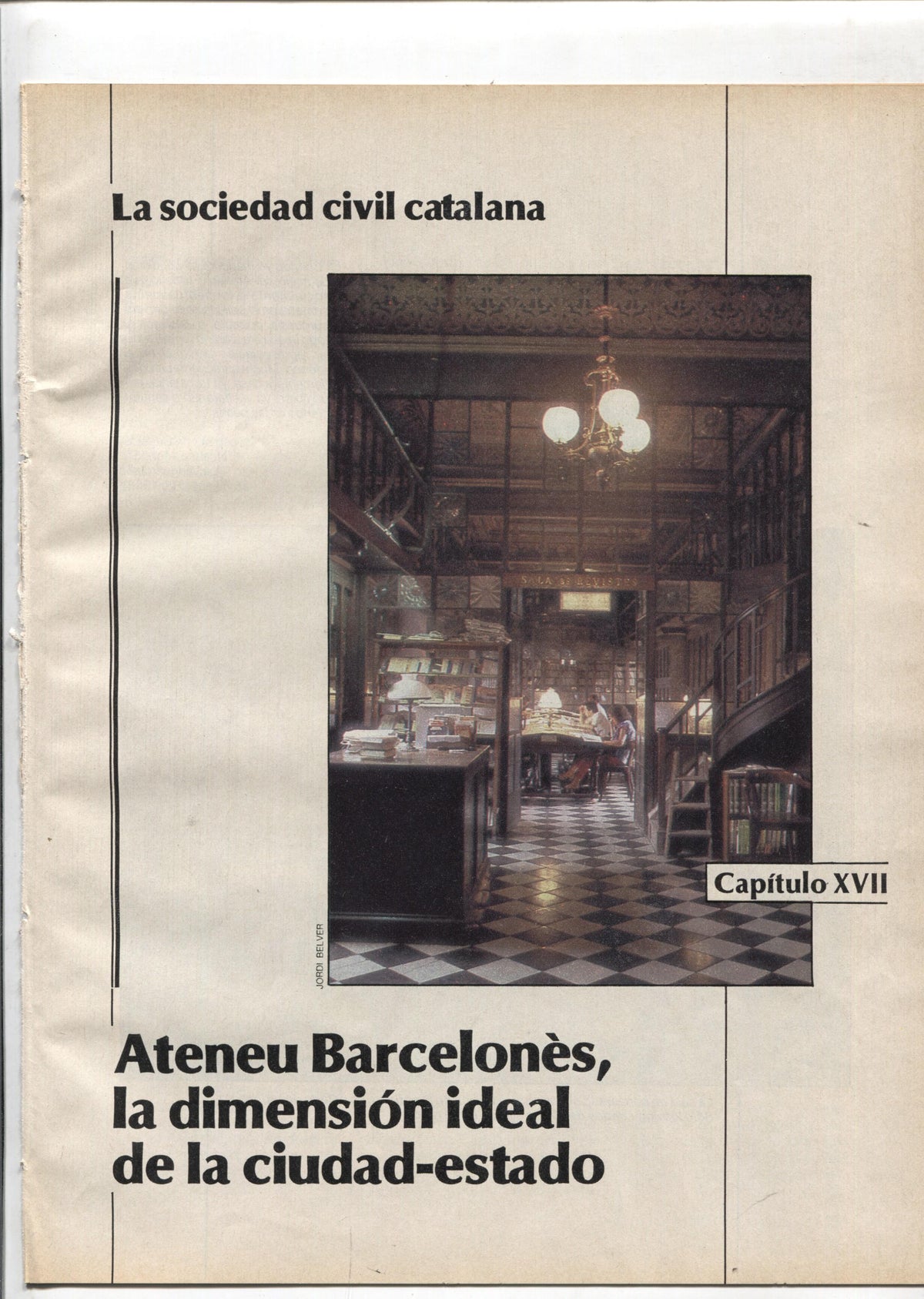 La Vanguardia: La sociedad civil catalana fasciculo 17: Ateneu Barcelones, la dimension ideal de la ciudad-estado