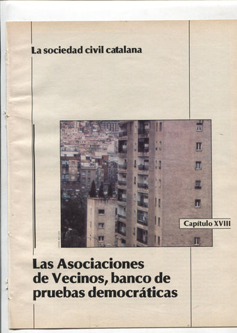 La Vanguardia: La sociedad civil catalana fasciculo 18: las asociaciones de vecino, banco de pruebas democraticas