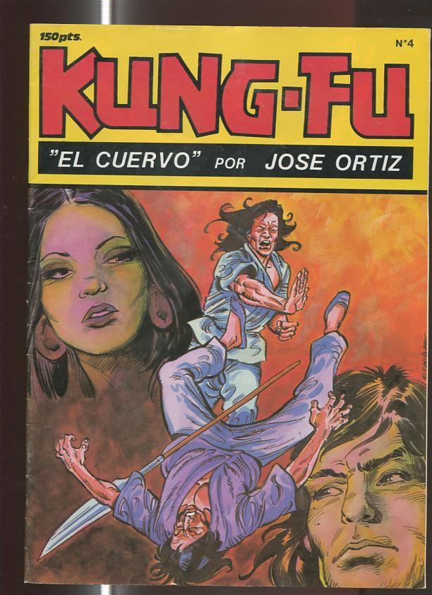 Editorial IRU: Kung Fu: El Cuervo de Jose Ortiz numero 4