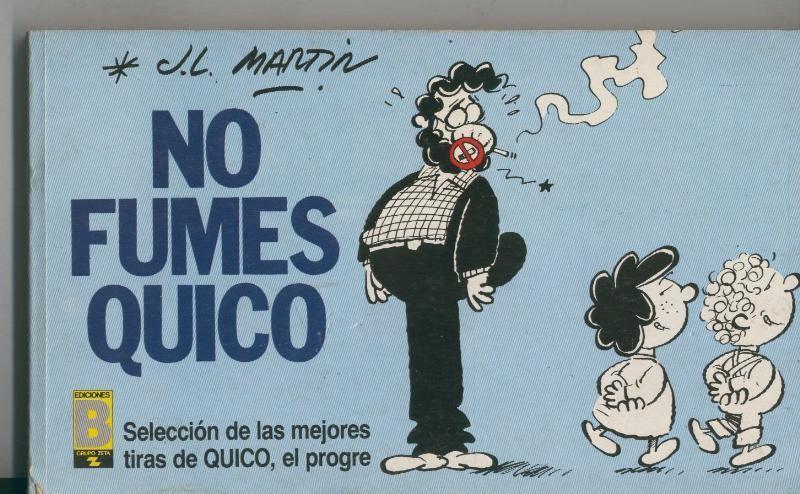 Quico el progre numero 3: No fumes Quico