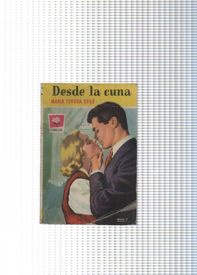 Coleccion Camelia numero 12: Desde la cuna