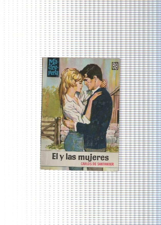 Coleccion Madreperla numero 740: El y las mujeres