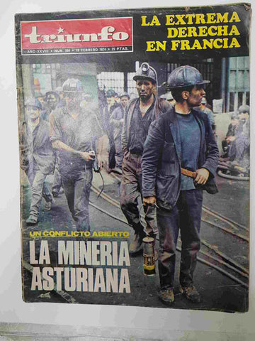 Revista Triunfo: num 594, 16 febrero 1974, año XXVIII - La mineria asturiana. La extrema derecha en Francia