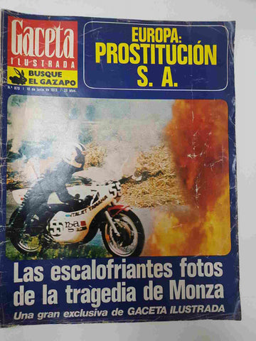 Gaceta Ilustrada: numero 870, 10 junio de 1973 - Las escalofriantes fotos de la tragedia de Monza