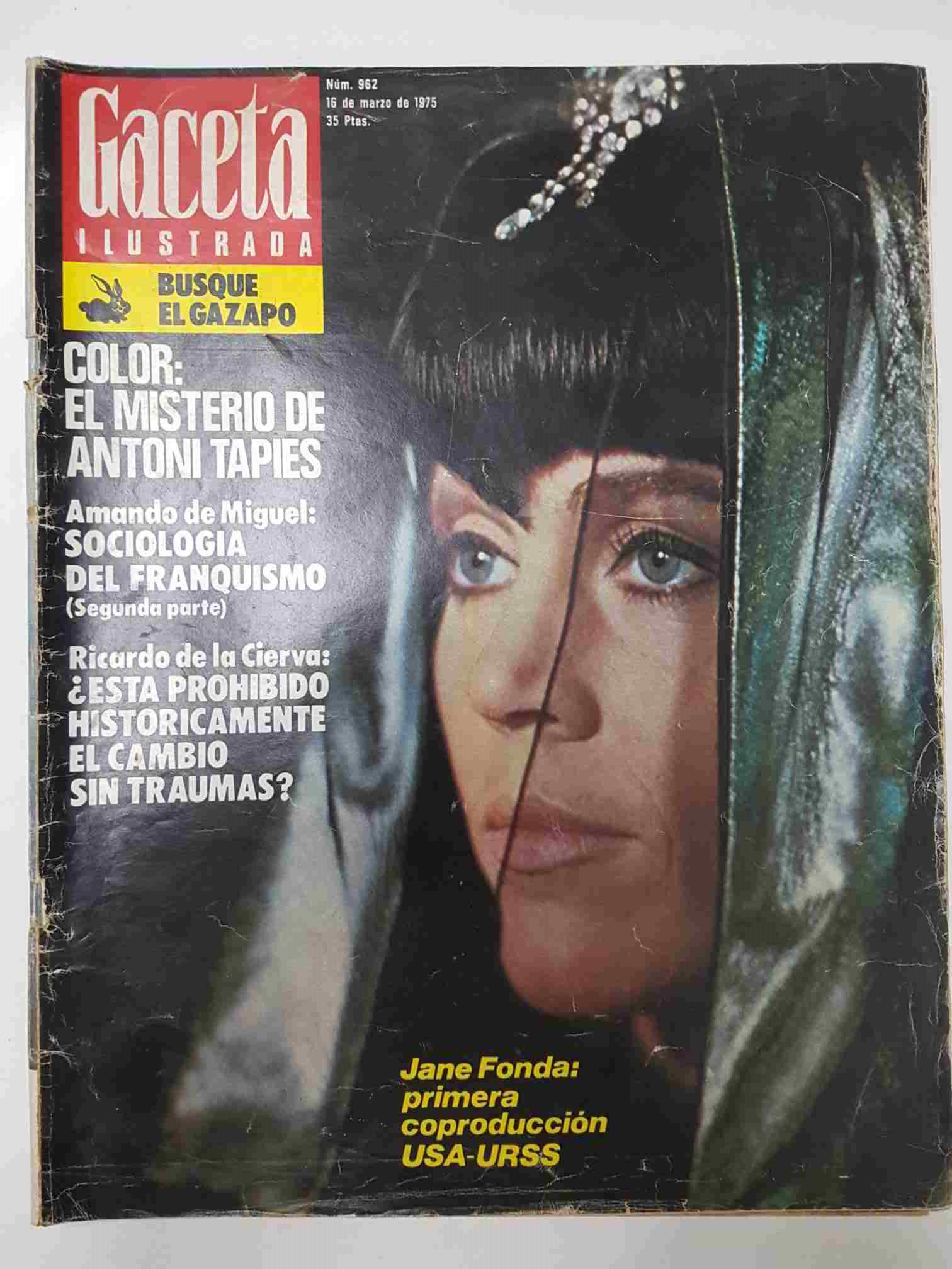 Revista Gaceta Ilustrada: num 962, 16 marzo de 1975 - Jane Fonda: primera coproduccion USA-URSS