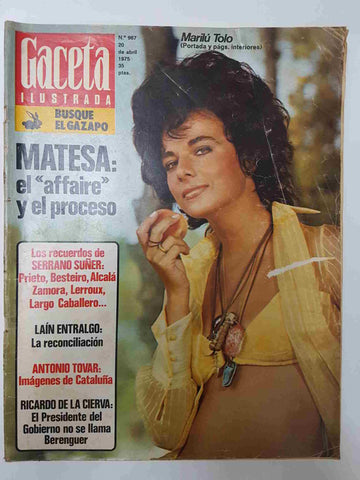 Revista Gaceta Ilustrada: num 967, 20 abril de 1975 - Matesa: el affaire y el proceso. Marilu Tolo portada
