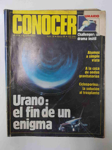 Revista Conocer la Vida y el Universo: num 38, marzo 86 - Urano: el fin del enigma