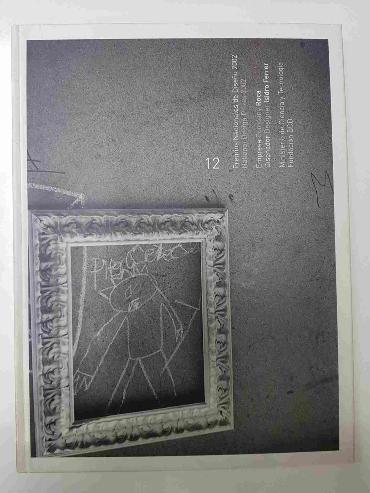 Libro: Premios Nacionales de Diseño 2002. Empresa Company Roca, diseñador: Isidro Ferrer