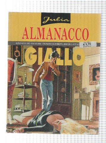 Sergio Bonelli: Julia Almanacco del giallo 2005 - Il mio primo caso. Textos en italiano