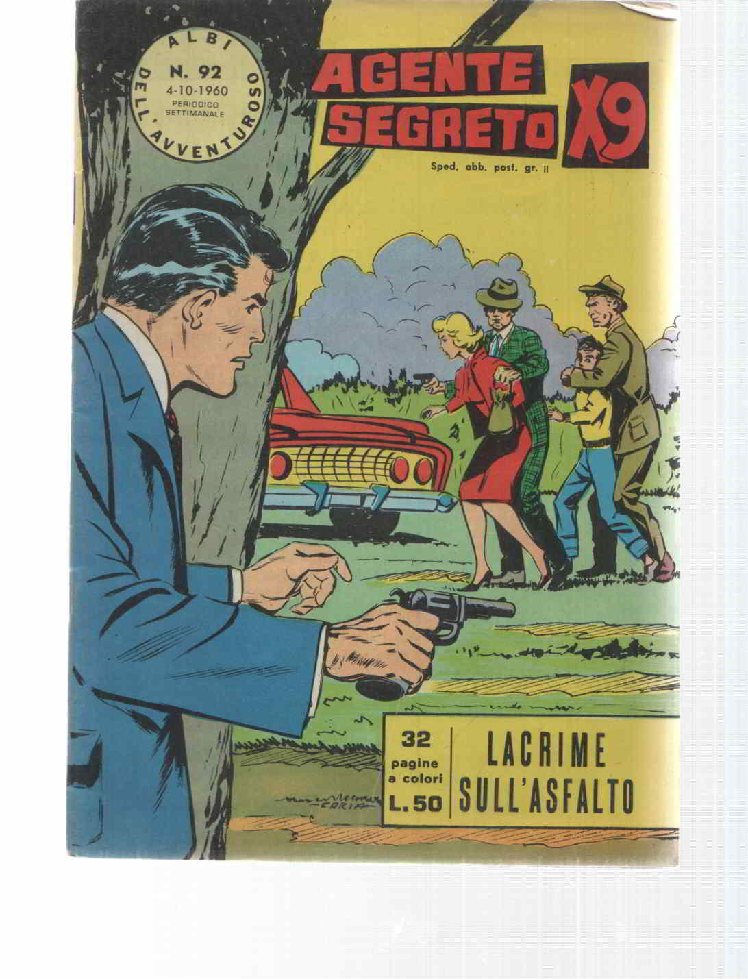 Comic Albi dell Avventuroso num 092: Agente Secreto X9 - Lacrime sull asfalto di Bob Lewis. Idioma: italiano