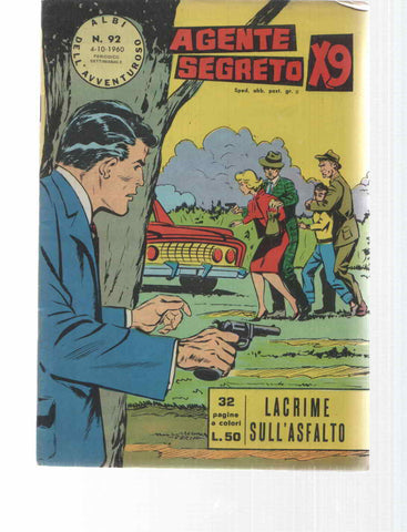Comic Albi dell Avventuroso num 092: Agente Secreto X9 - Lacrime sull asfalto di Bob Lewis. Idioma: italiano
