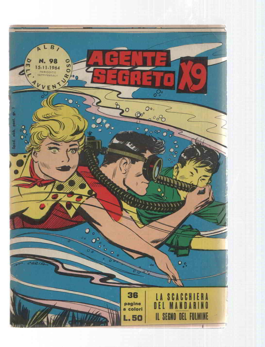Comic Albi dell Avventuroso num 098: Agente Secreto X9 - La Scacchieradel Mandarino di Bob Lewis. Idioma: italiano