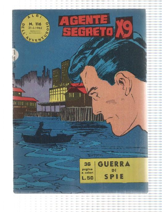 Comic Albi dell Avventuroso num 116: Agente Secreto X9 - Guerra di spie di Bob Lewis. Idioma: italiano