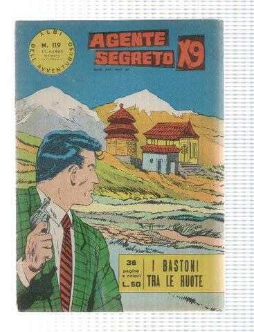 Comic Albi dell Avventuroso num 119: Agente Secreto X9 - I bastoni tra le ruote di Bob Lewis. Idioma: italiano