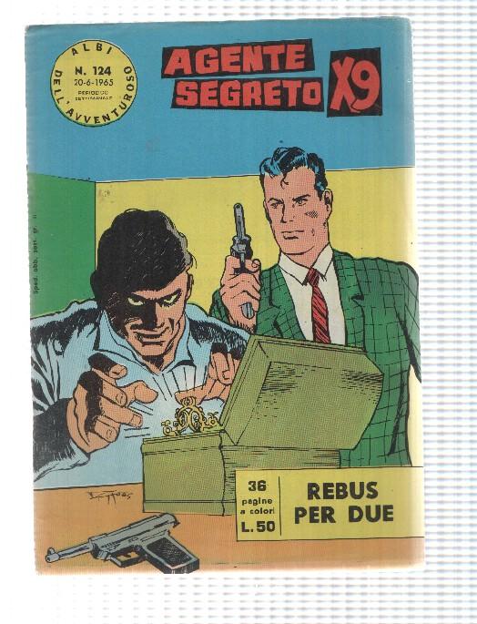 Comic Albi dell Avventuroso num 120: Agente Secreto X9 - Rebus per due di Bob Lewis. Idioma: italiano