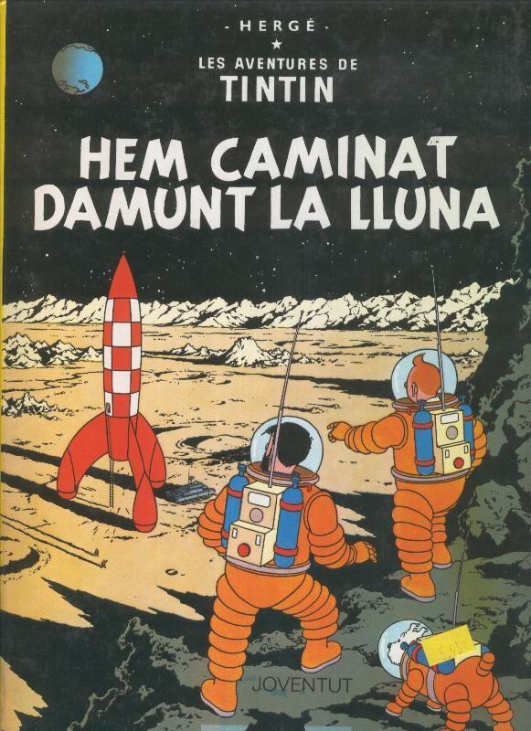 Tintin: Hem caminat damunt la lluna