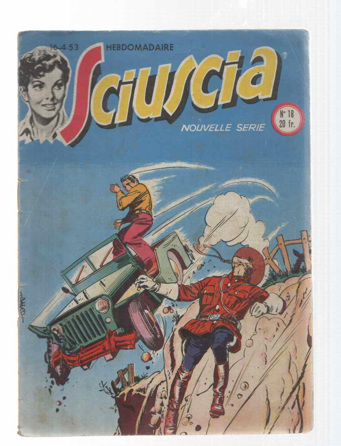 Comic: Sciuscia num 018, Nouvelle serie. Hebdomadaire - Apres levasion. Idioma: frances