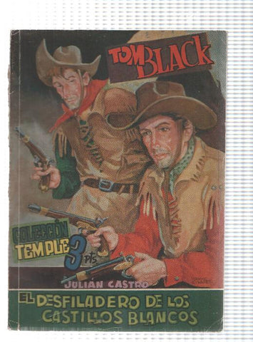 Libro: Tom Black. El desfiladero de los Castillos Blancos. Coleccion Temple