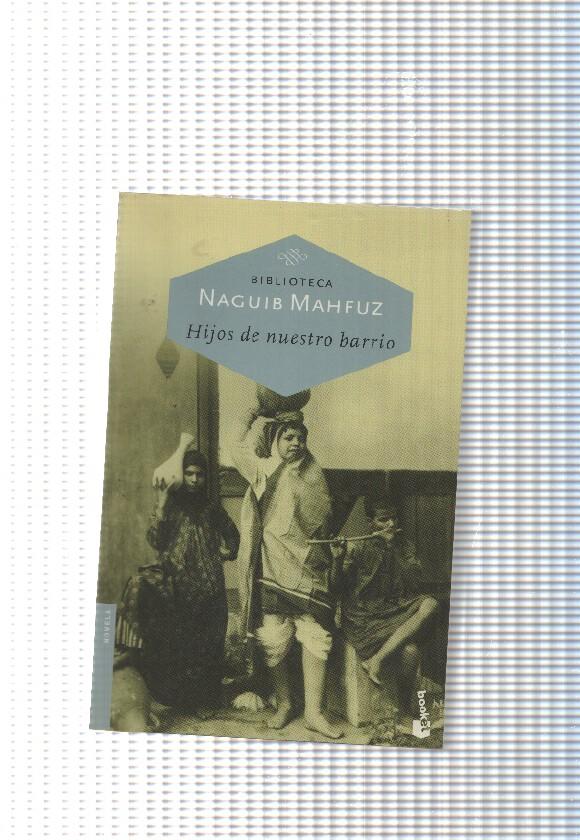 Coleccion Booket: Hijos de nuestro barrio
