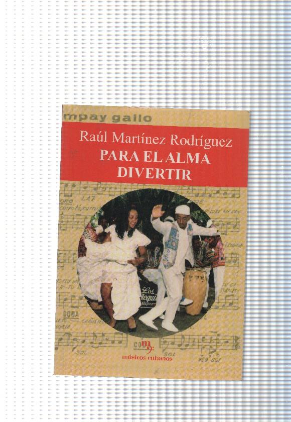 Para el alma divertir