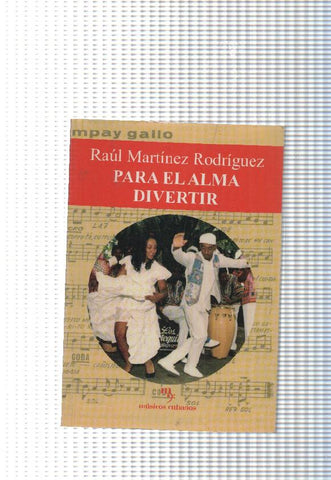 Para el alma divertir