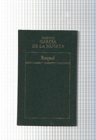 Historia de la Literatura Española num. 83: Raquel
