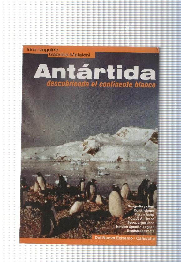 Antartida. descubriendo el continente blanco