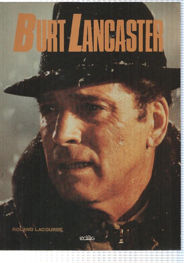 Libro en frances: Burt Lancaster por Roland Lacourbe