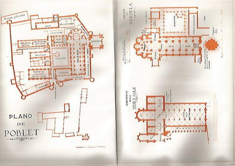 LAMINA De ESPASA 0012: Abadia I. Plano de Poblet Abadia de Veruela y Convento de Huelgas