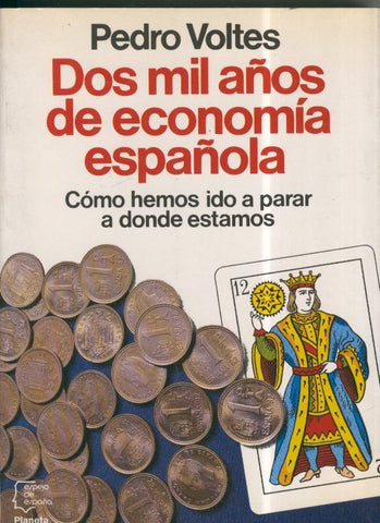 Espejo de España: Dos mil años de economia española