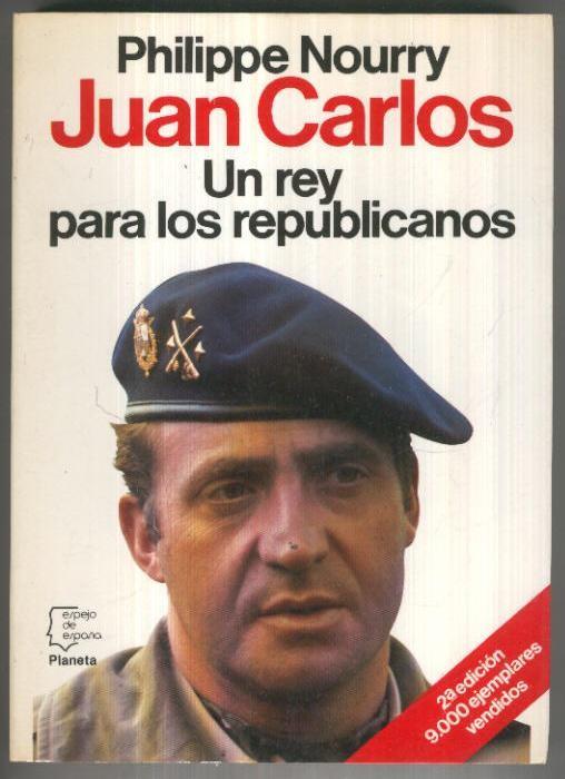 Espejo de España: Juan Carlos un rey para los republicanos (segunda edicion)