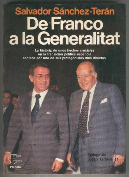 Espejo de España numero 138: De Franco a la Generalitat