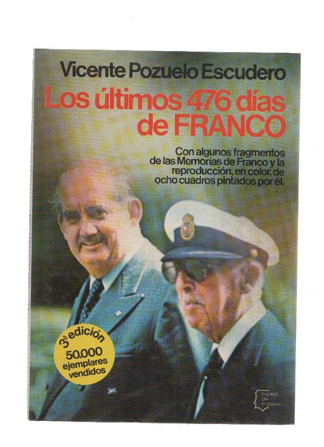 Espejo de España numero 58: Los ultimos 476 dias de Franco (tecera edicion mayo 1980)