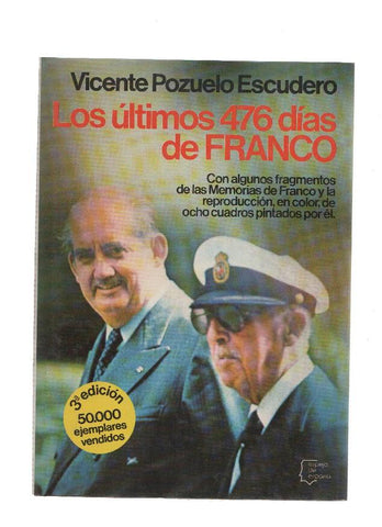 Espejo de España numero 58: Los ultimos 476 dias de Franco (tecera edicion mayo 1980)