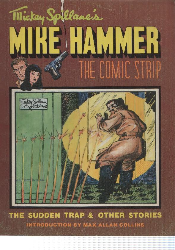 The Comic strip: Mickey Spillanes Mike Hammer - The Sudden Trap and others stories