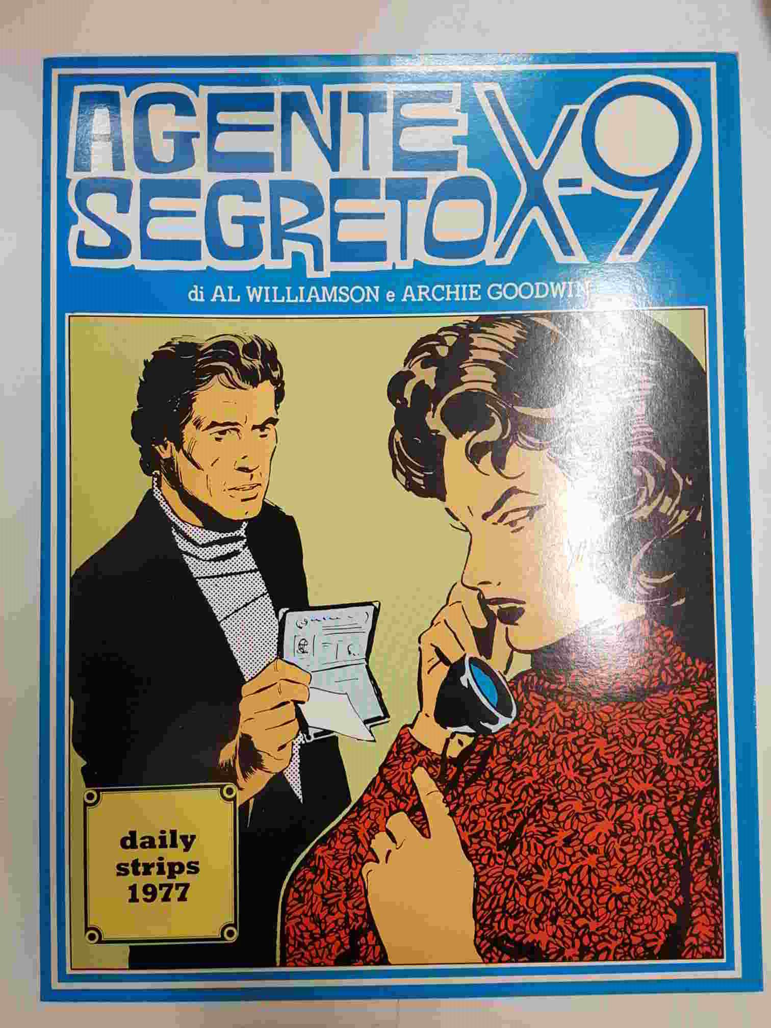 New Comics Now 199: Agente Secreto X-9 di Al Williamson e Archie Goodwin. Daily strips 1977