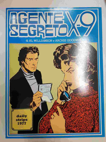 New Comics Now 199: Agente Secreto X-9 di Al Williamson e Archie Goodwin. Daily strips 1977