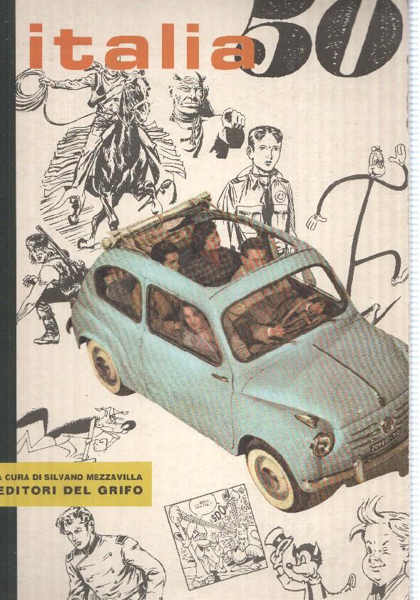 Grifo: Comic Italia 50, a cura di Silvano Mezzavilla