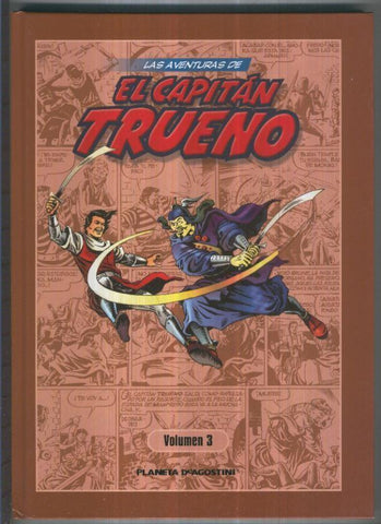 Planeta: Las aventuras de El Capitan Trueno volumen 03: El señor de la guerra, etc
