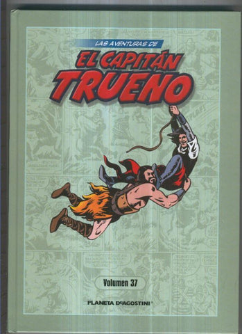 Planeta: Las aventuras de El Capitan Trueno volumen 37: contiene numeros 257 a 272